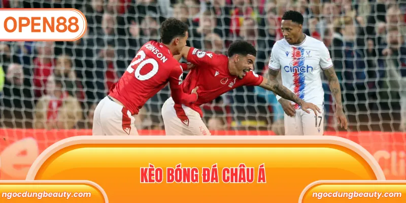 kèo bóng đá châu á