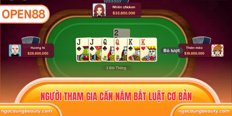 Người tham gia cần nắm bắt luật cơ bản